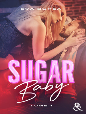 cover image of Sugar Baby--Tome 1